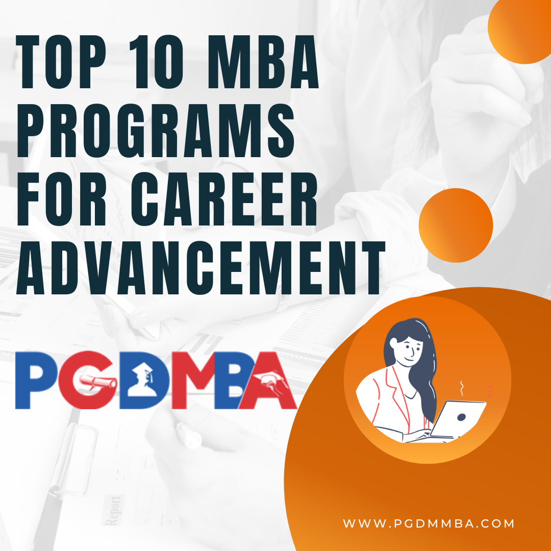 Top 10 MBA Programs for Career Advancement