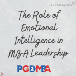 The Role of Emotional Intelligence in MBA Leadership