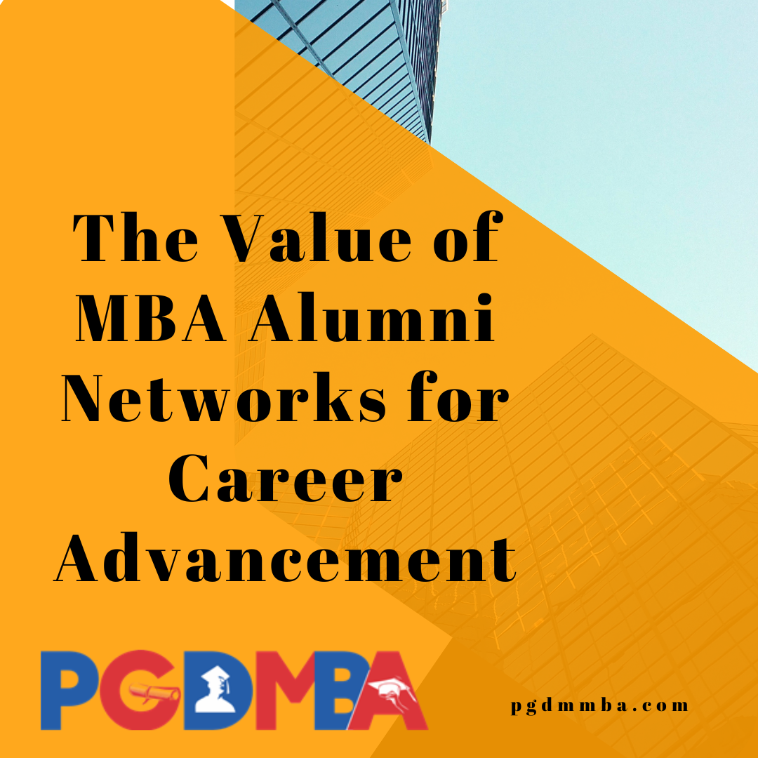 The Value of MBA Alumni Networks for Career Advancement